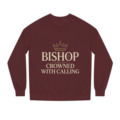 Bishop Sweatshirt - "Crowned With Calling" Religious Crewneck