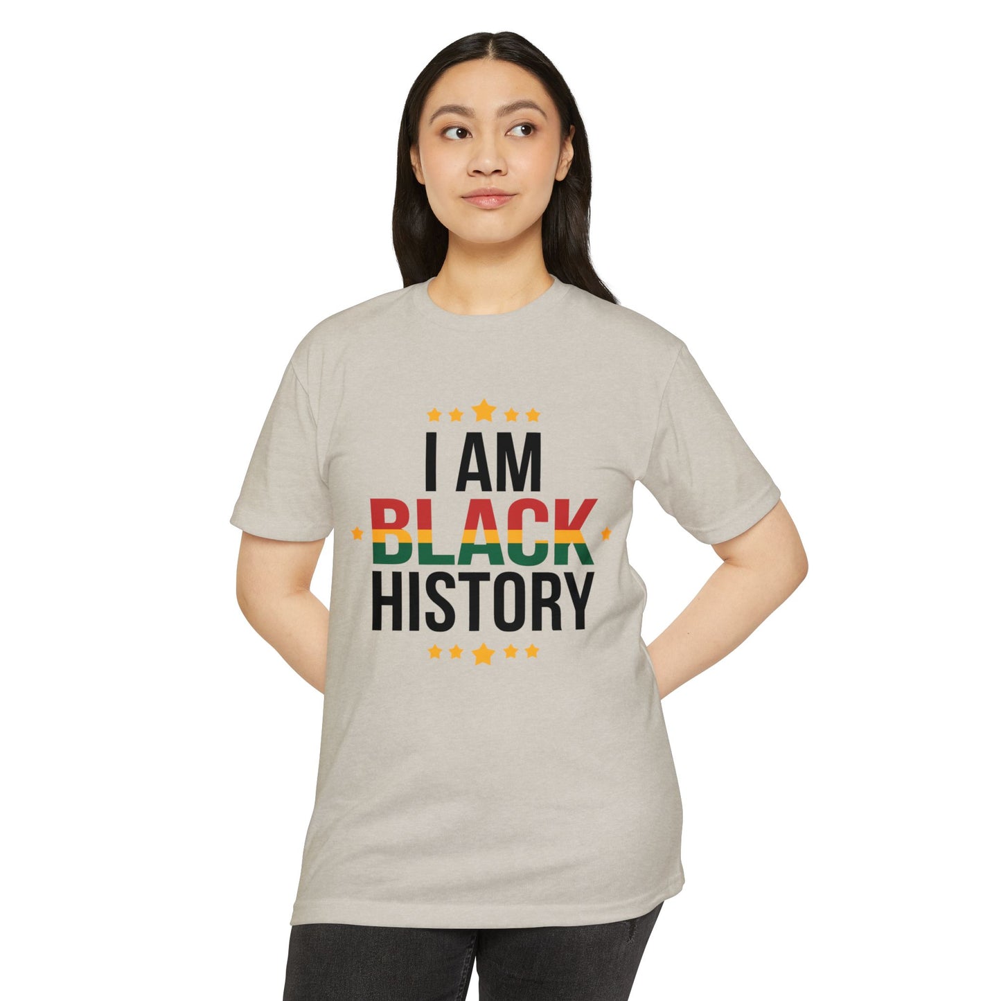 I Am Black History T-Shirt — Black History Month Celebration Tee