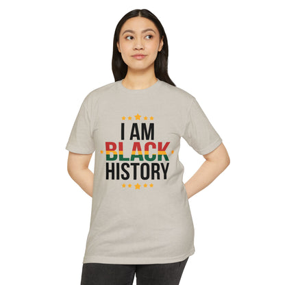 I Am Black History T-Shirt — Black History Month Celebration Tee