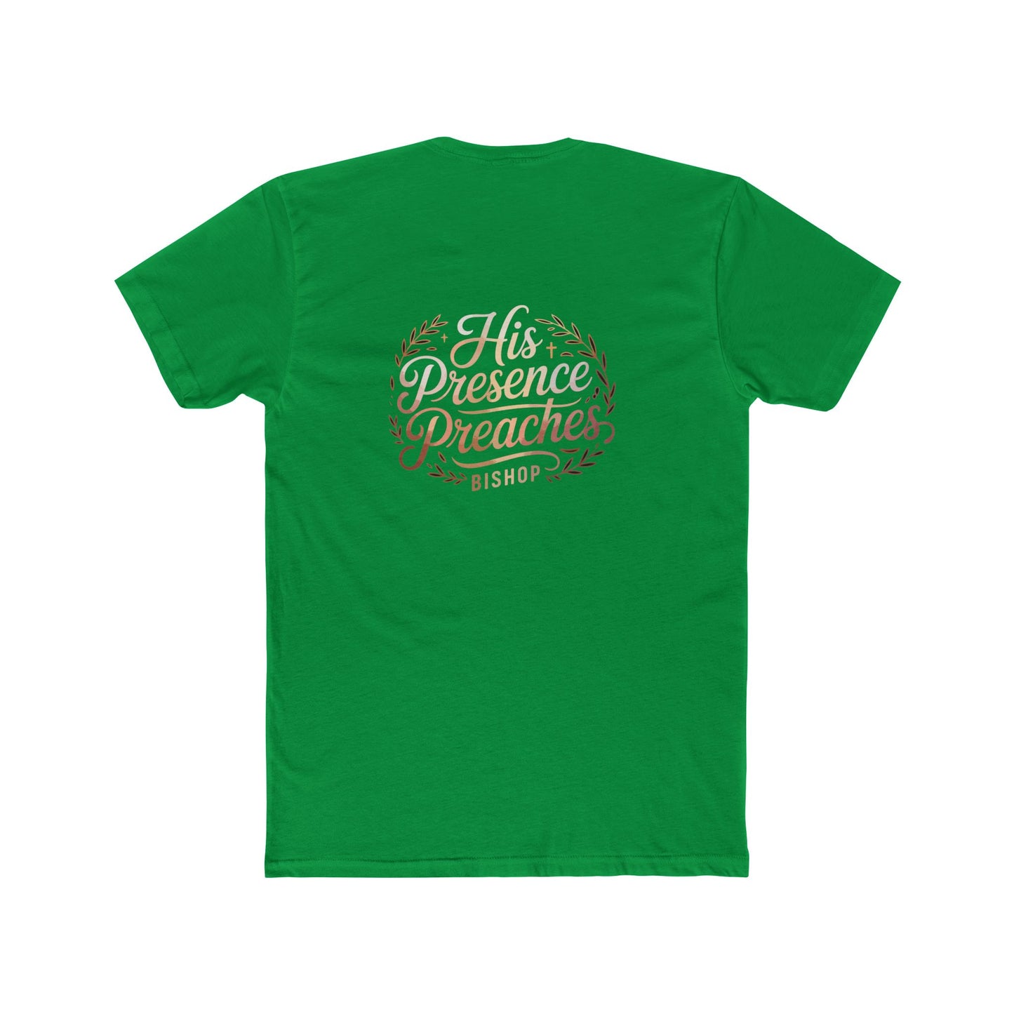 His Presence Preaches Tee — Christian Faith Graphic T‑Shirt