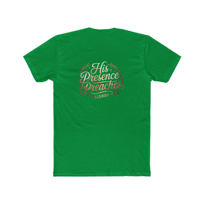 His Presence Preaches Tee — Christian Faith Graphic T‑Shirt