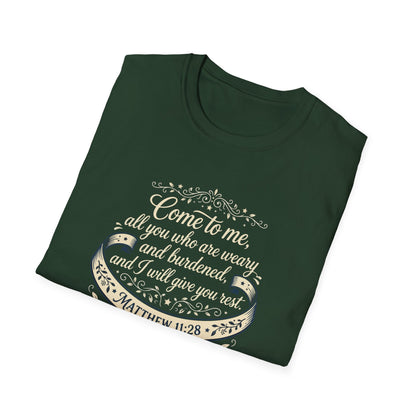 “Come to Me, All You Who Are Weary” T‑Shirt