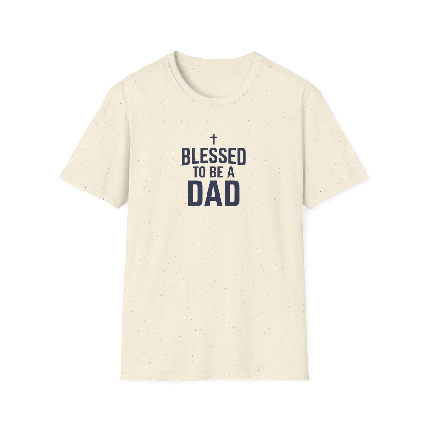 Blessed to Be a Dad T-Shirt