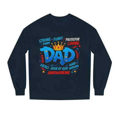Dad Crown Graphic Sweatshirt – Funny & Loving Father Tribute