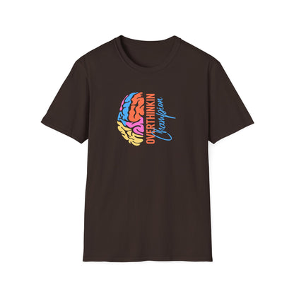 Overthinking Champions T-Shirt