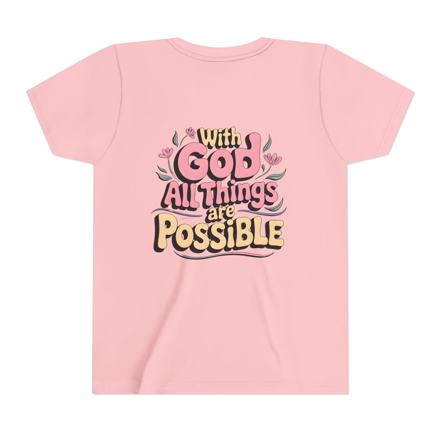 Youth Tee - "With God All Things Are Possible" Inspirational Christian Shirt