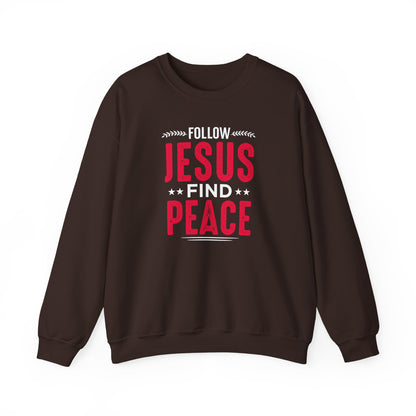 Follow Jesus Find Peace Sweatshirt
