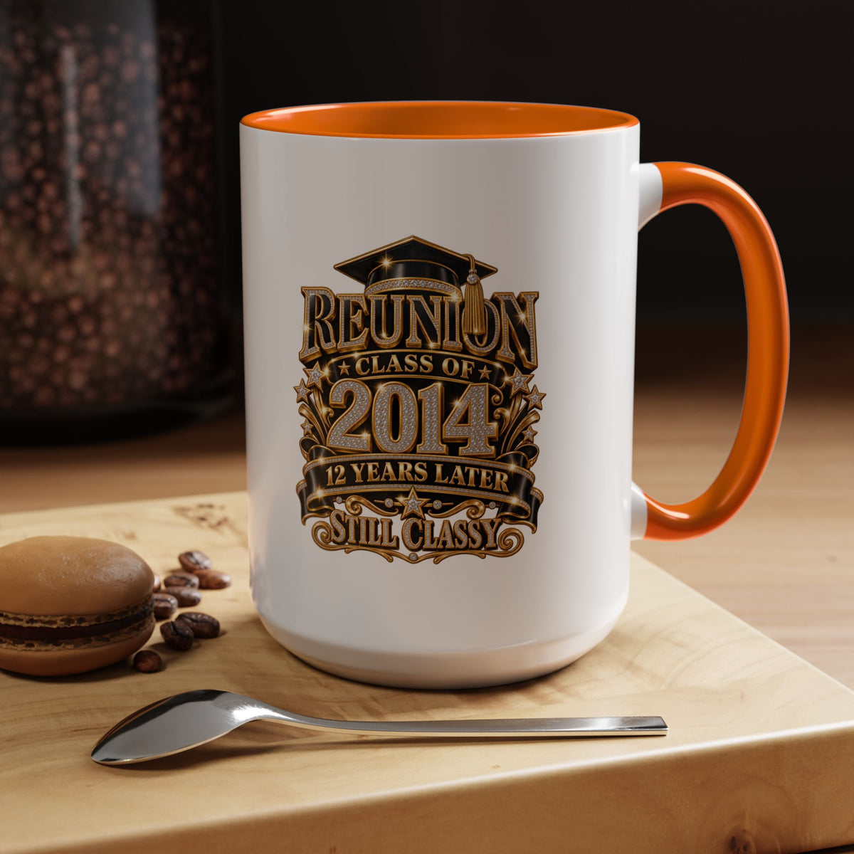 Reunion Class of 2014 Coffee Mug — "Still Classy" 10‑Year Reunion Gift