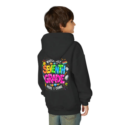 Seventh Grade Hoodie – "Watch Out Seventh Grade Here I Come" Colorful Back-to-School Youth Sweatshirt