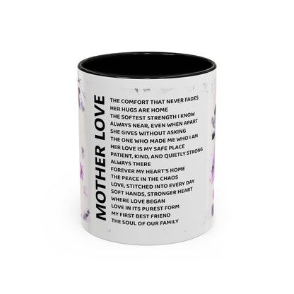 Mother Love Coffee Mug — Floral Poem Tribute (11/15oz)