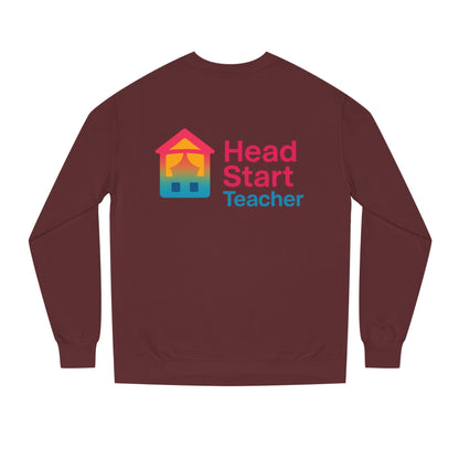 Head Start Teacher Sweatshirt — Preschool Educator Crewneck