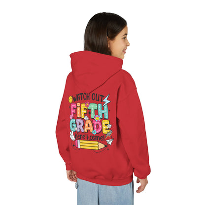 Fifth Grade Hoodie - "Watch Out Fifth Grade Here I Come" Kids Back to School Sweatshirt