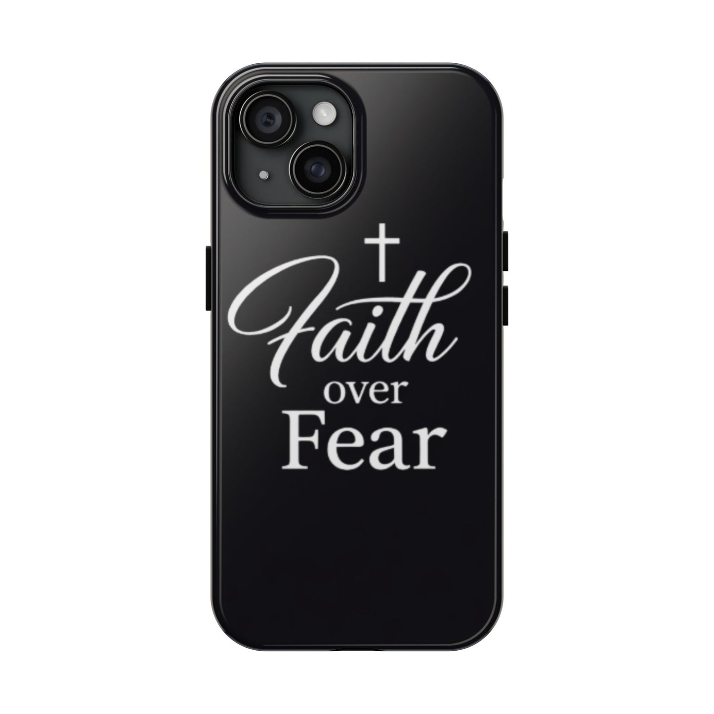 Faith Over Fear Tough Phone Case — Inspirational Christian Cross Phone Cover