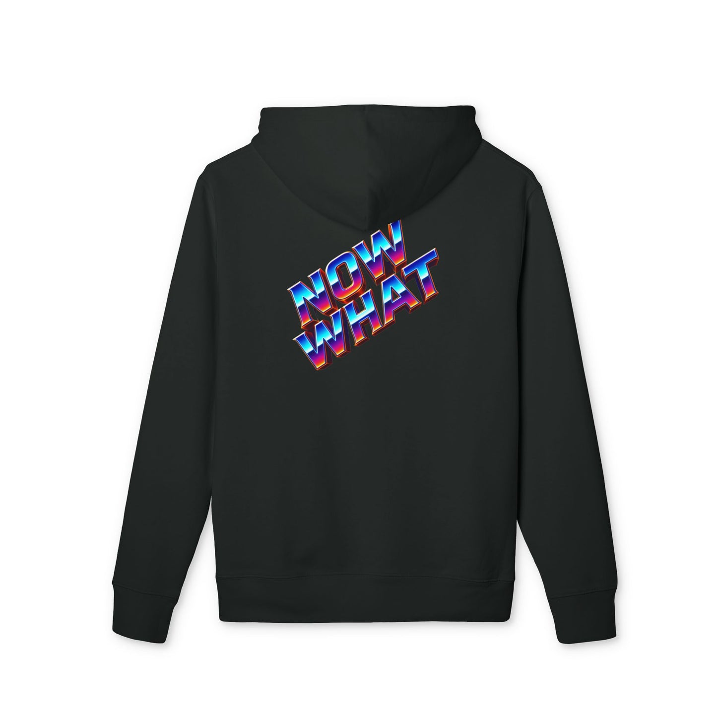 Now What Hoodie — Retro 3D Text Graphic Pullover