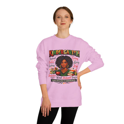 Kindergarten Teacher Sweatshirt — Black Excellence in Kindergarten, Patient Caring Educator Gift