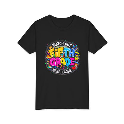 Fifth Grade T‑Shirt for Kids - "Watch Out Fifth Grade Here I Come" Back-to-School Tee