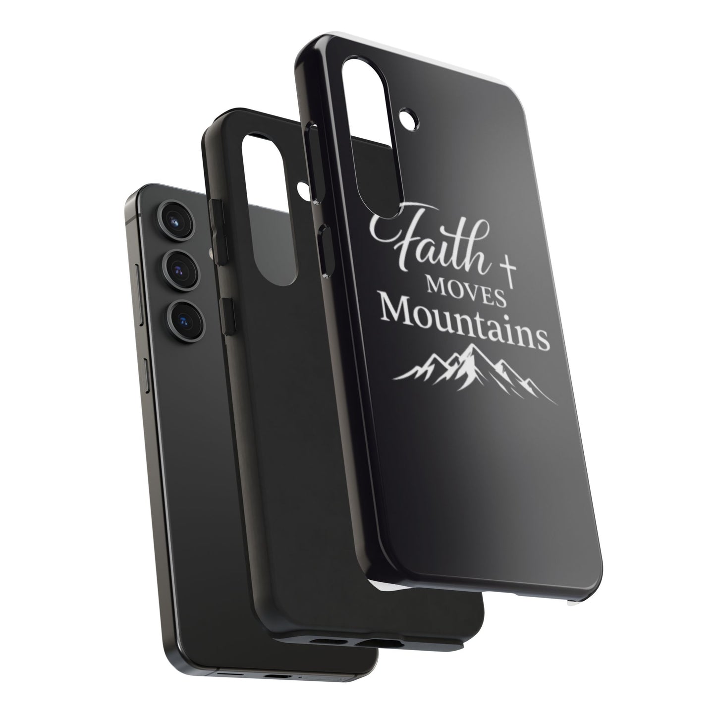 Faith Moves Mountains Tough Phone Case — Christian Inspirational Mountain Design