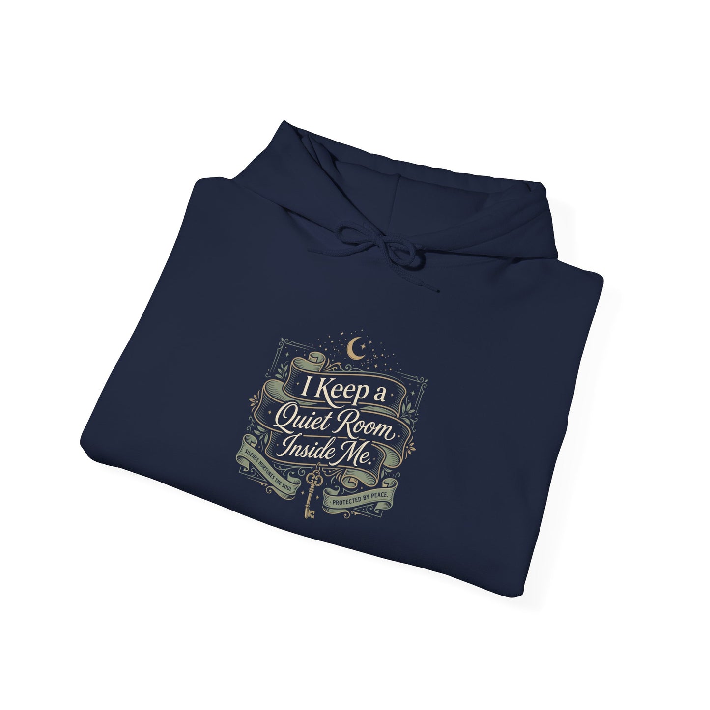 I Keep a Quiet Room Inside Me Hoodie