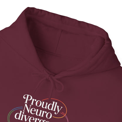 Proudly Neuro divergent Hoodie