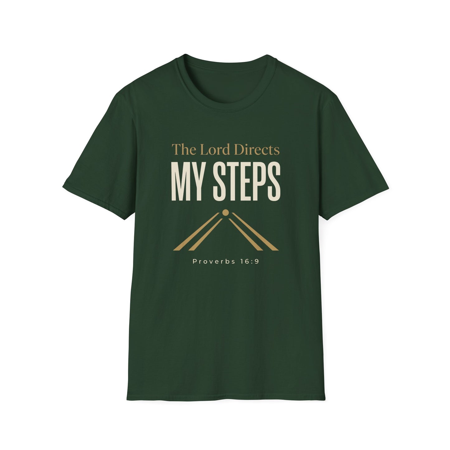 The Lord Directs My Steps -Proverbs 16:9 T-Shirt