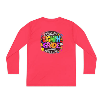 Eighth Grade Youth Long Sleeve Tee — “Watch Out Eighth Grade Here I Come” Back-to-School Shirt