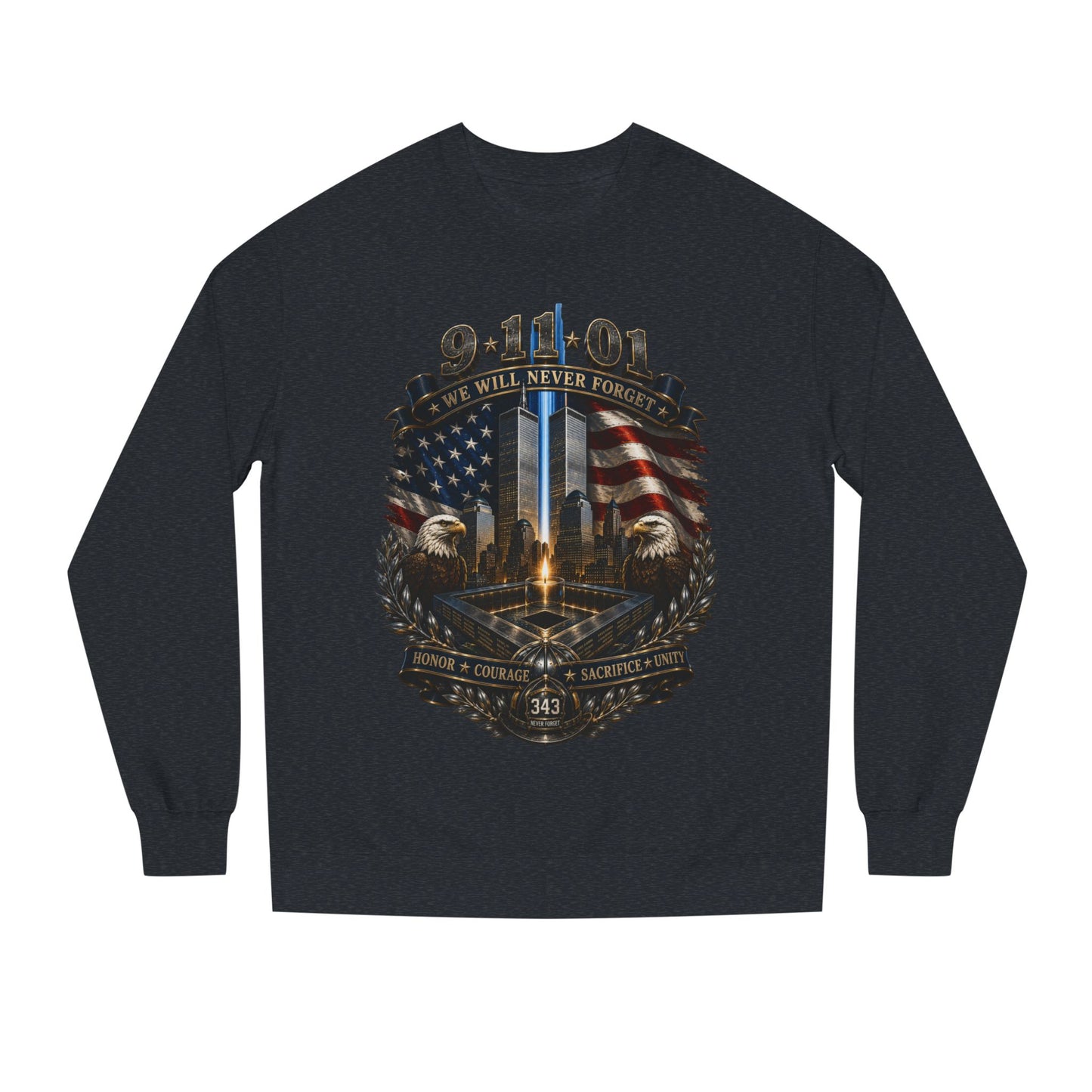 9/11 Memorial Sweatshirt — "We Will Never Forget" Tribute Crewneck