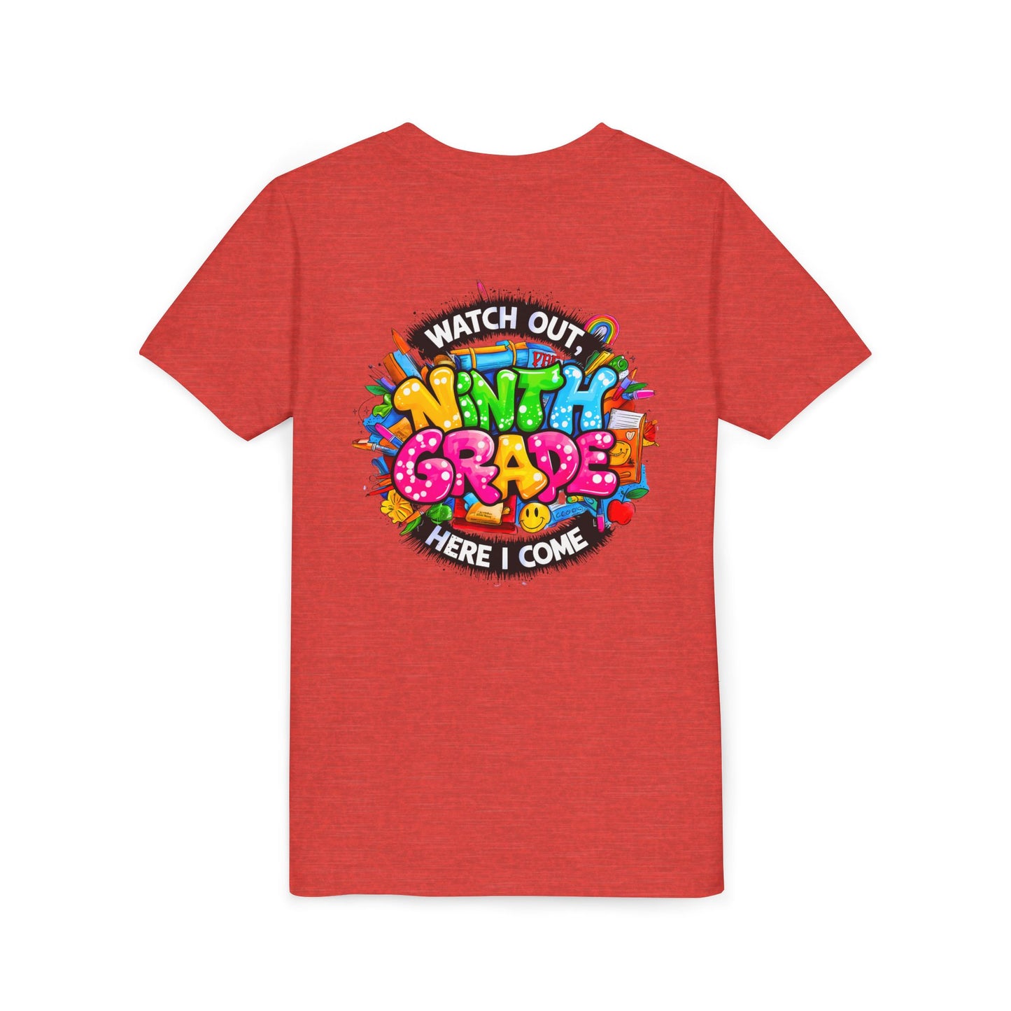 Youth Tee — “Watch Out Ninth Grade Here I Come” Colorful Back-to-School Shirt