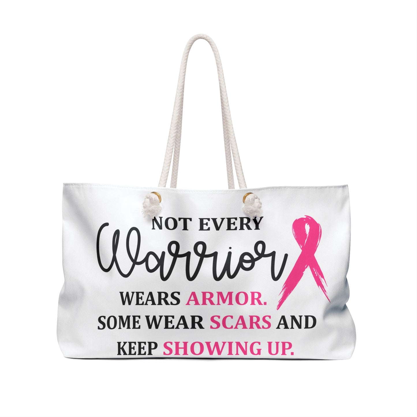 Breast Cancer Awareness Weekender Bag — "Not Every Warrior Wears Armor" Travel Tote