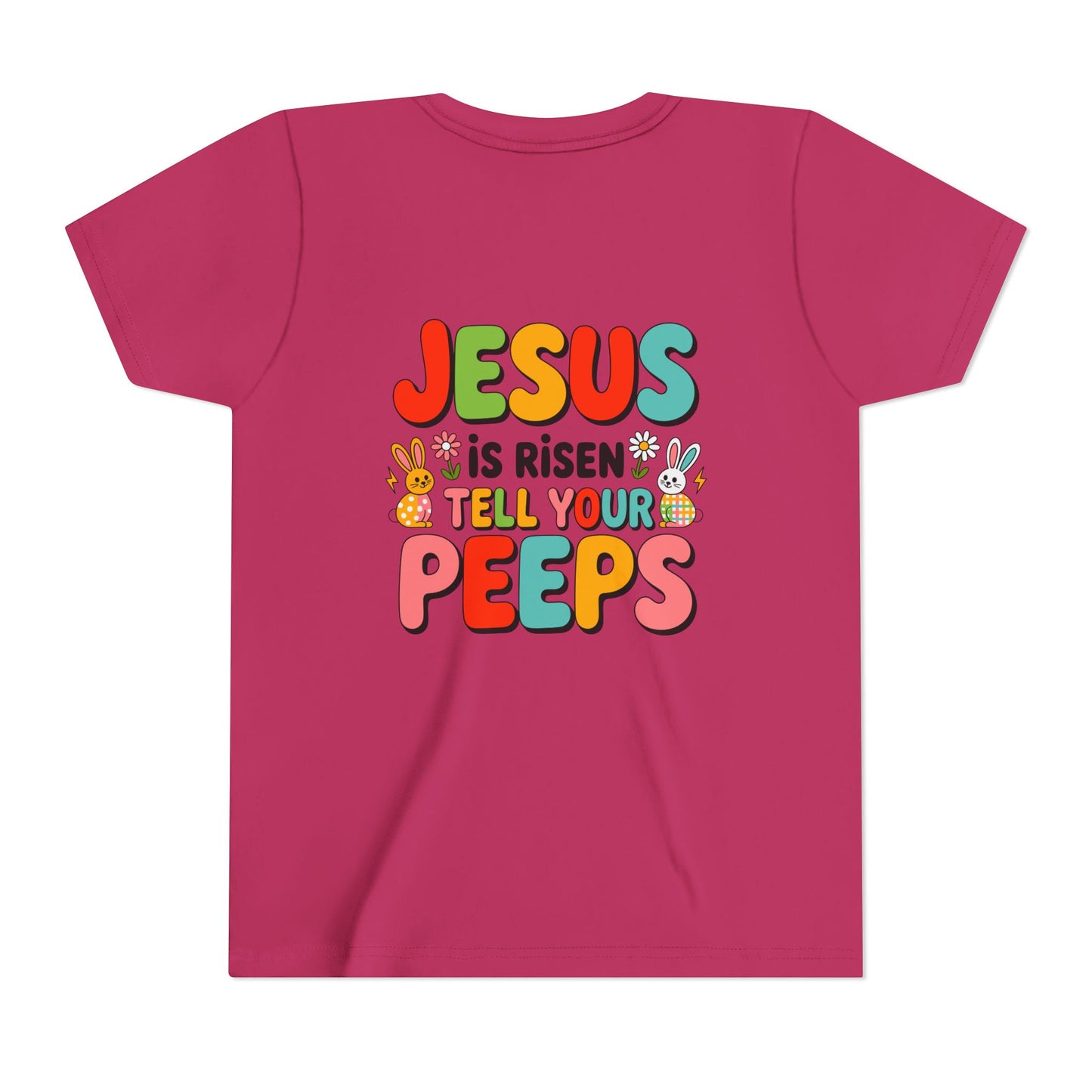 Youth Tee - "Jesus Is Risen, Tell Your Peeps" Easter Kids Shirt