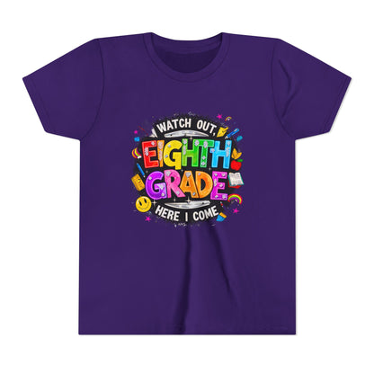 Eighth Grade Kids T‑Shirt — "Watch Out, Eighth Grade Here I Come" Back-to-School Tee