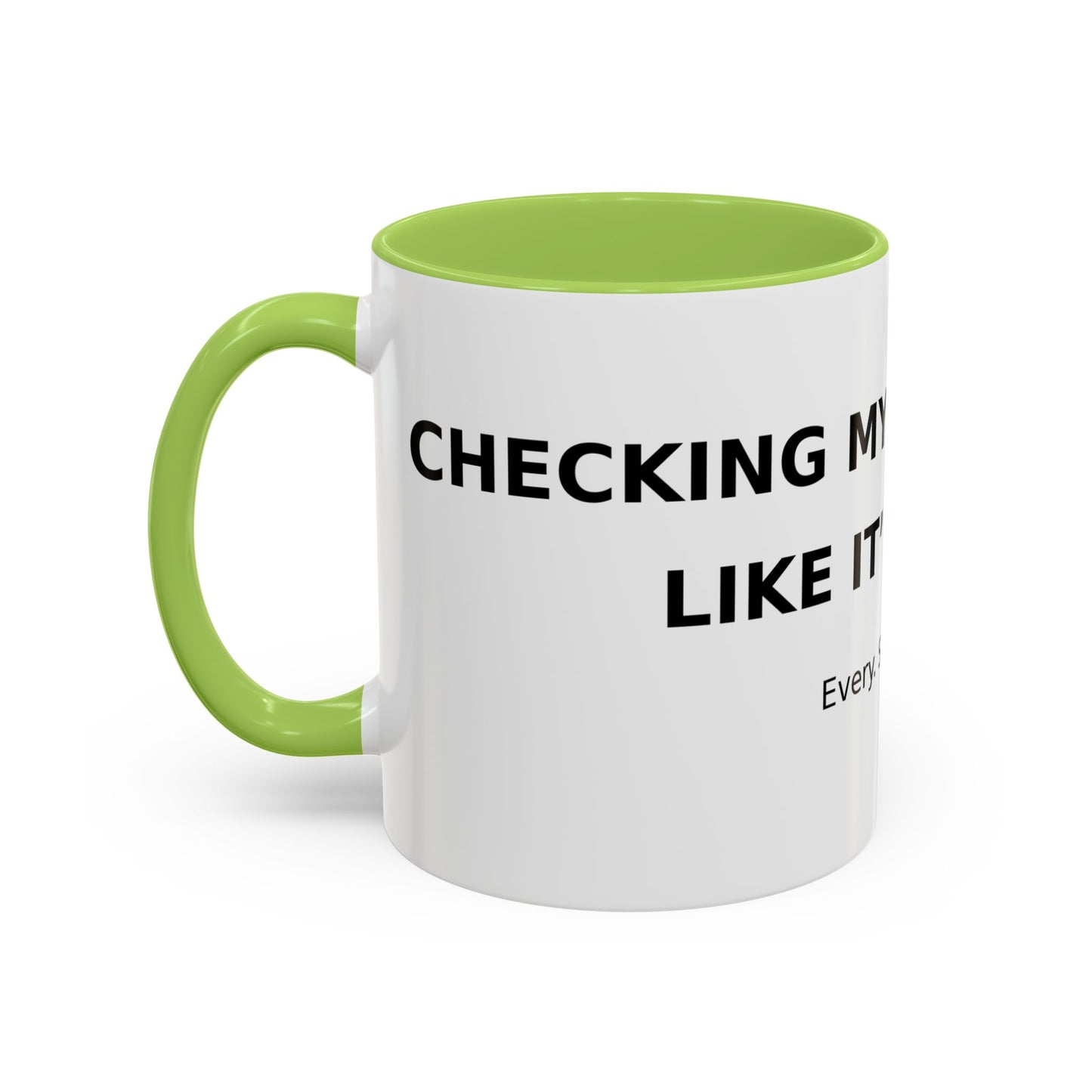 Coffee Mug – 'Monitoring My Blood Sugar Like It’s My Job. Every. Single. Day.'