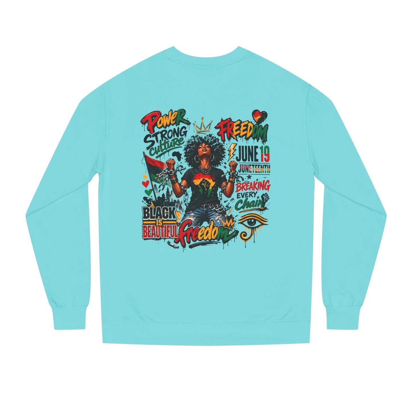 Juneteenth Freedom Sweatshirt