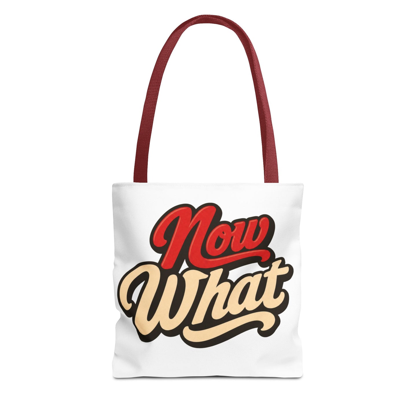 Now What Tote Bag — Retro Script Graphic Tote for Everyday Use