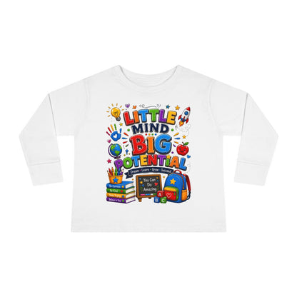 Toddler Tee — "Little Mind Big Potential" Back-to-School Long Sleeve