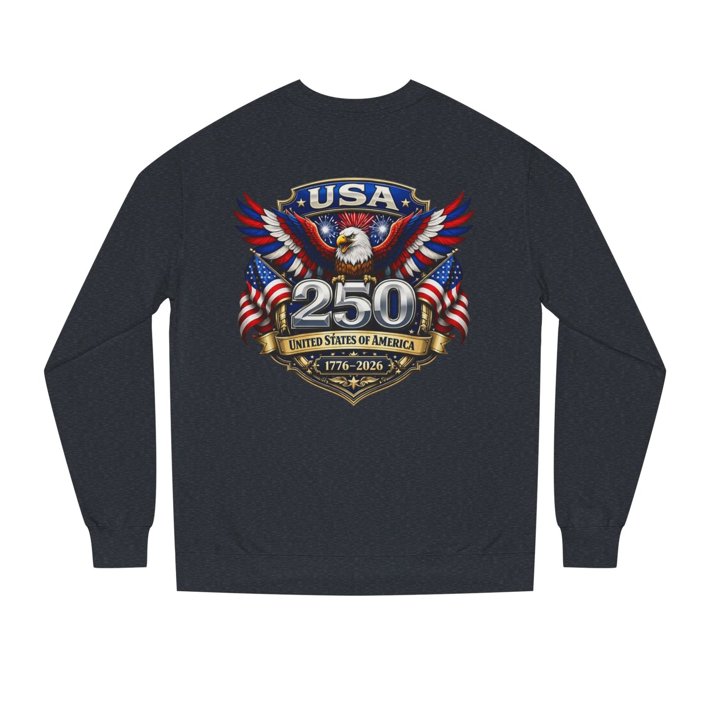 USA 250th Anniversary Sweatshirt — Patriotic Eagle 1776–2026 Crewneck