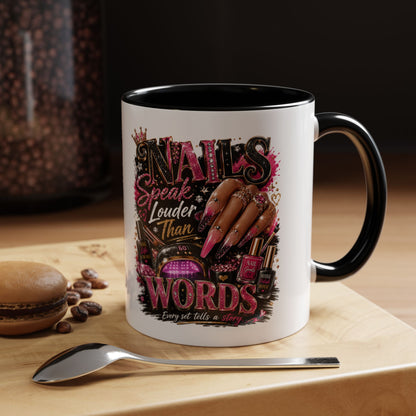Accent Coffee Mug - "Nails Speak Louder Than Words" Pink Nail Tech Coffee Mug