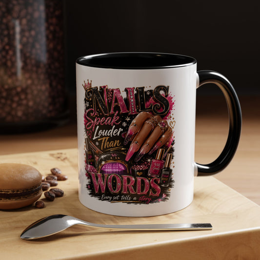 Accent Coffee Mug - "Nails Speak Louder Than Words" Pink Nail Tech Coffee Mug