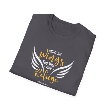 Under His Wings You Will -find Refuge Psalm 91:4 T-Shirt