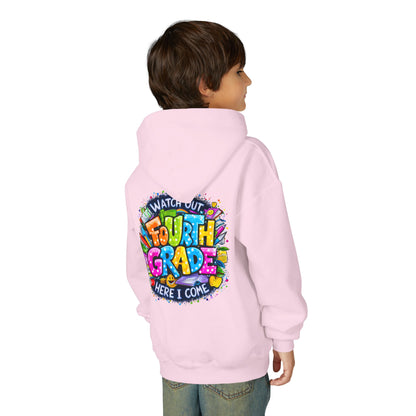 Fourth Grade Hoodie - "Watch Out Fourth Grade Here I Come" Colorful Back-to-School Kids Sweatshirt