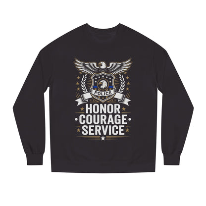 Police Honor Courage Service Sweatshirt