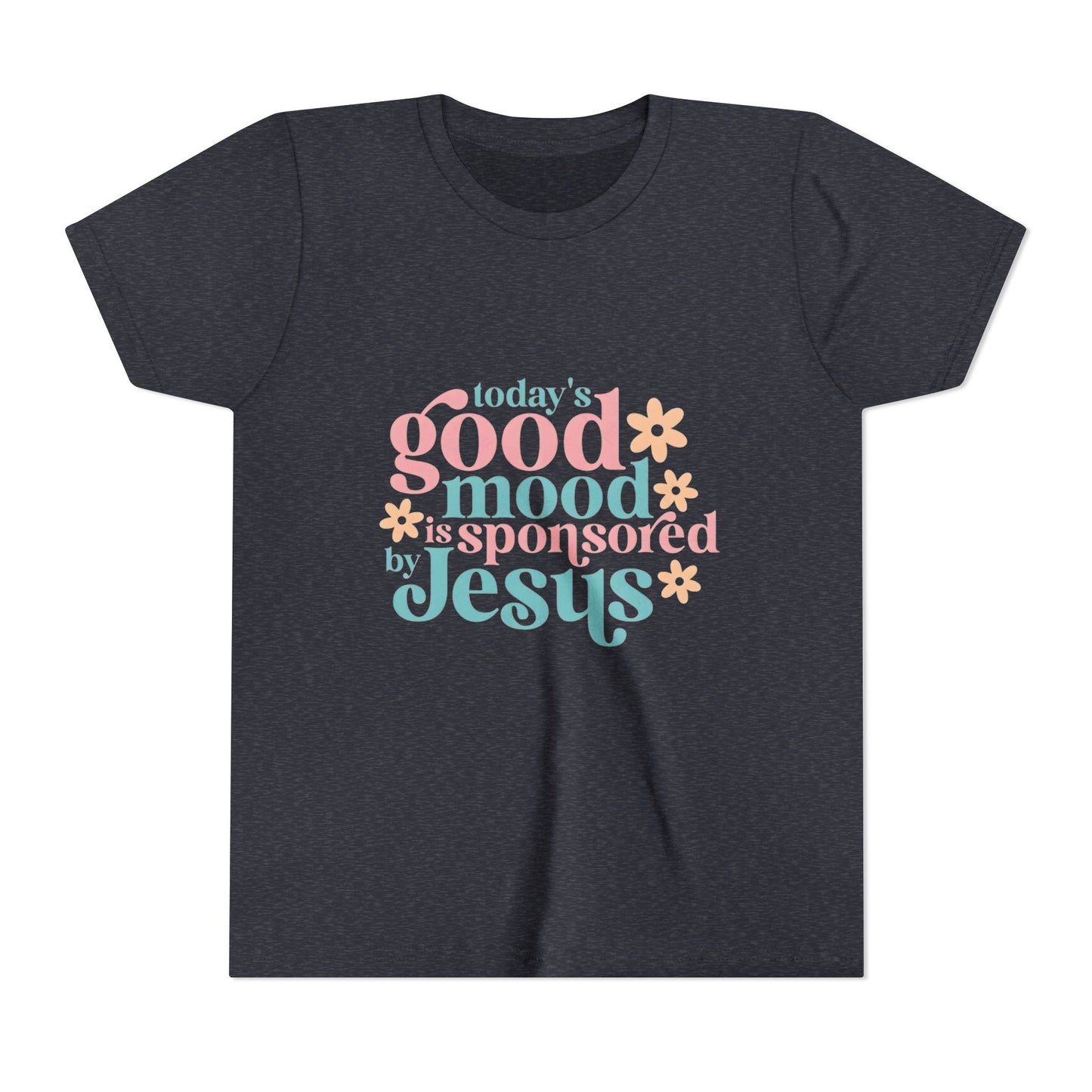 Youth Tee – "Today's Good Mood is Sponsored by Jesus" Retro Floral Christian Shirt