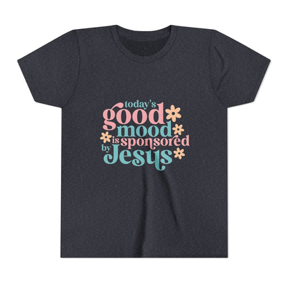Youth Tee – "Today's Good Mood is Sponsored by Jesus" Retro Floral Christian Shirt