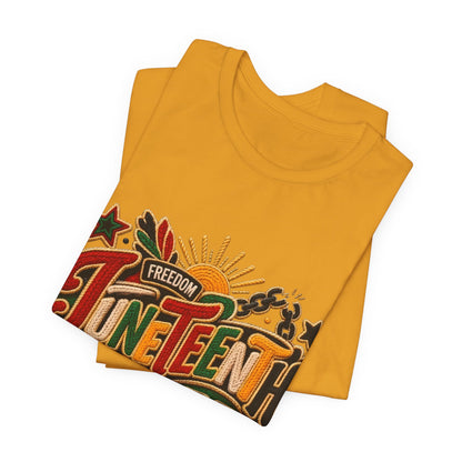 Juneteenth 1865 Celebration T-Shirt — Freedom, Unity & Pride Tee