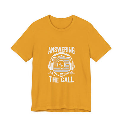Answering the Call T-Shirt — EMS/First Responder Tribute Tee