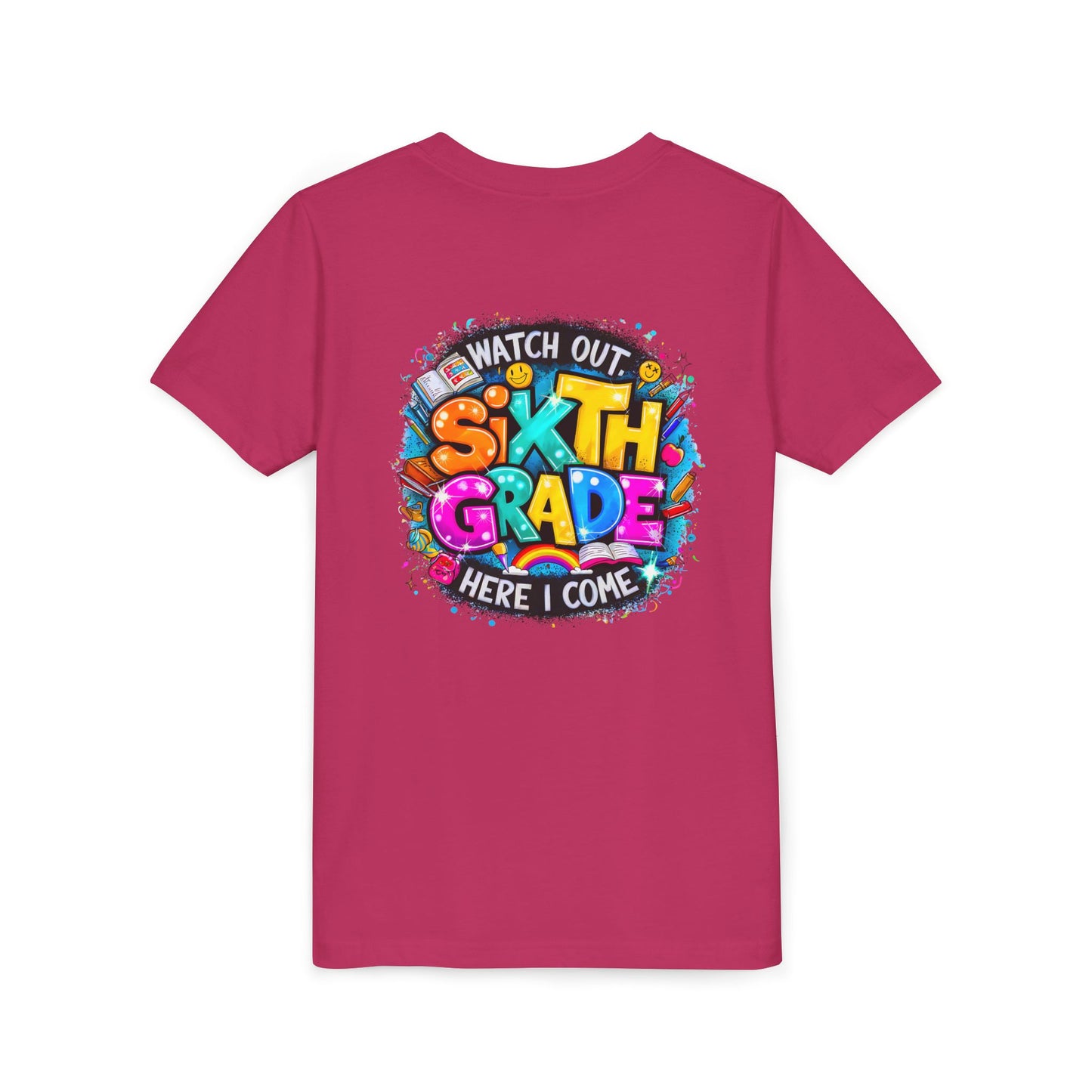 Youth Tee — "Watch Out Sixth Grade Here I Come" Back-to-School Graphic Shirt