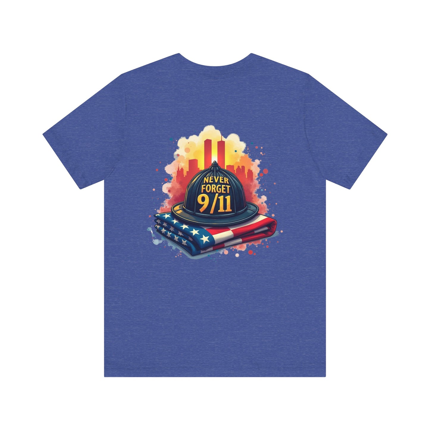 Never Forget 9/11 Memorial T-Shirt — Firefighter Helmet & Flag Tribute Tee