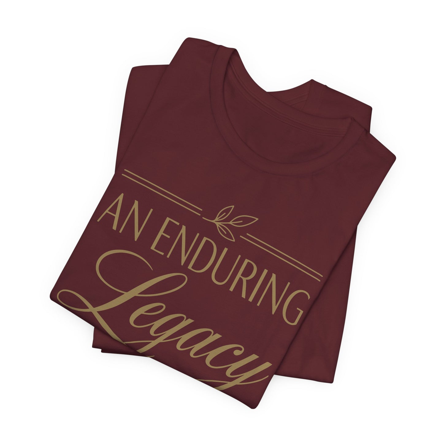 An Enduring Legacy First Lady T-Shirt
