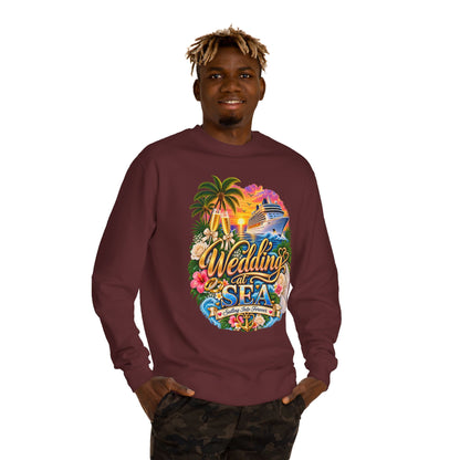Cruise Wedding Sweatshirt — "Wedding at Sea" Tropical Cruise Crewneck