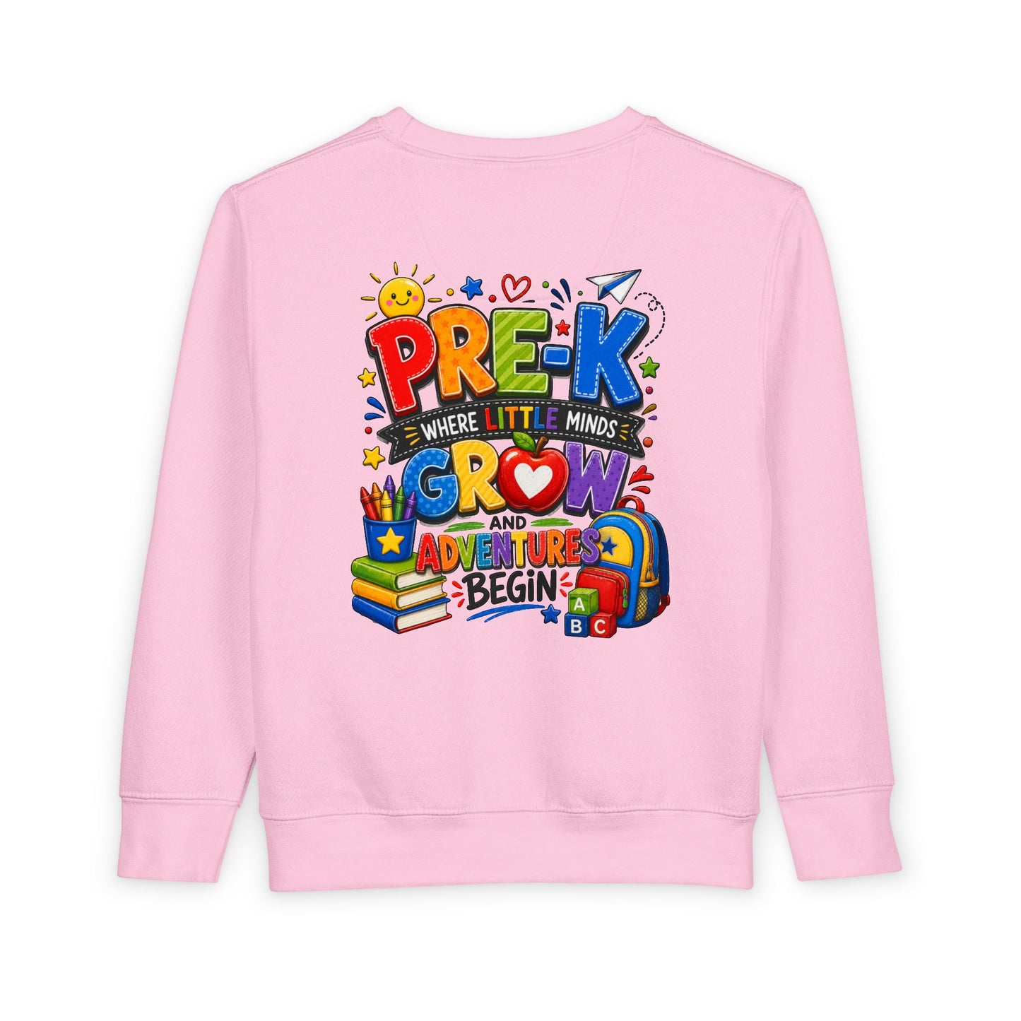 Pre-K Toddler Sweatshirt — "Pre-K Where Little Minds Grow and Adventure Begins" Kids School Pullover