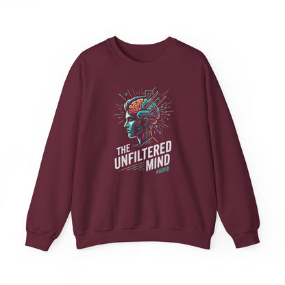 The Unfiltered Mind  Sweatshirt